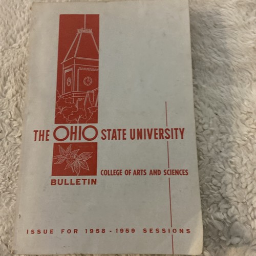 1958-59 OHIO STATE UNIVERSITY College Of Arts & Sciences Bulletin Columbus OH