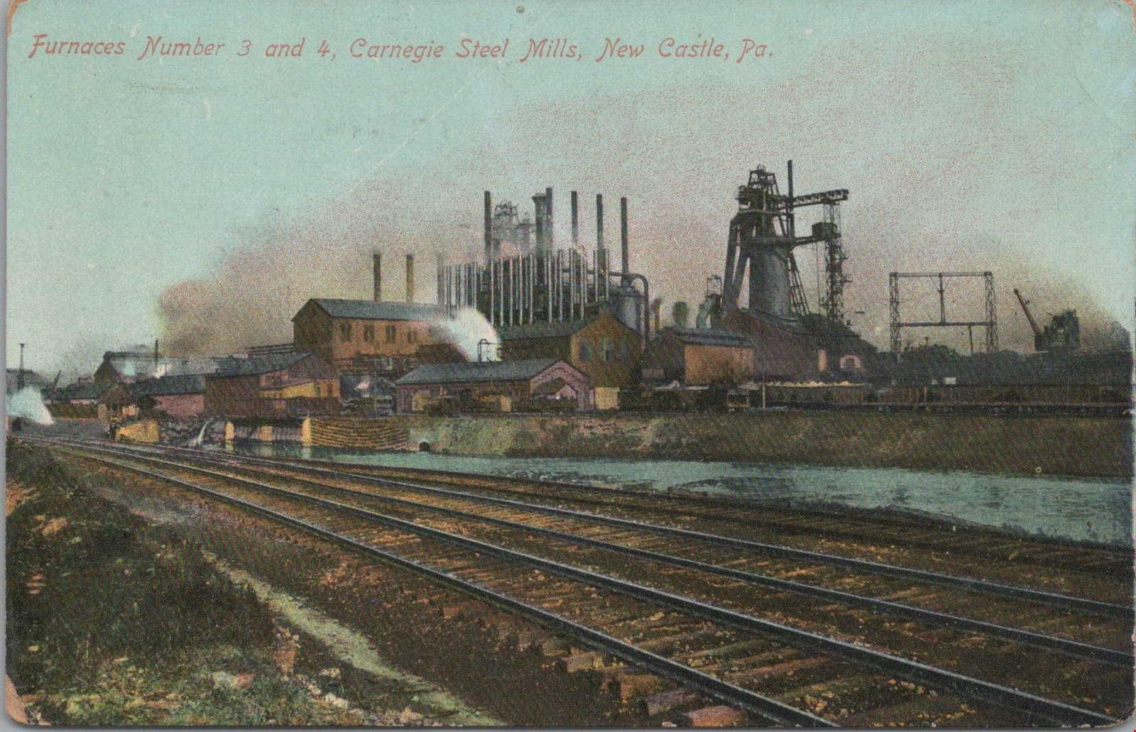 Postcard Furnaces Number 3 and 4 Carnegie Steel Mills New Castle PA
