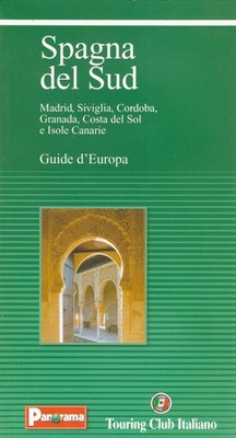 EUROPAFÜHRER SÜDSPANIEN TOURING CLUB ITALIENISCH