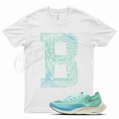  BLESSED T Shirt for N Zoom X VaporFly NEXT% 2 Teal Alphafly Aqua Vapor Max