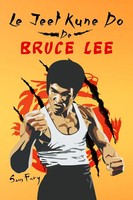 Sam Fury | Le Jeet Kune Do De Bruce Lee | Taschenbuch | FranzöSisch (2021)
