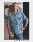 PATRICK FABIAN GENUINE HAND SIGNED 10" x 8" PHOTO SIGNATURE AUTOGRAPH & C.O.A