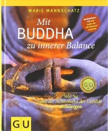 Mit Buddha zu innerer Balance (mit Audio-CD): Wie S... | Buch | Zustand sehr gut