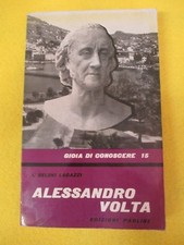 book libro Belski Lagazzi ALESSANDRO VOLTA 1960 Gioia conoscere 15 PAOLINE(L93*)