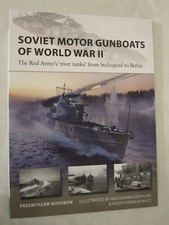 New Vanguard 324: Soviet Motor Gunboats of World War II : The Red Army's 'river