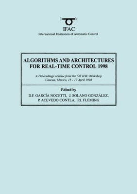 Garcia - Algorithms and Architectures for Real-Time Control 1998 - New - X555z