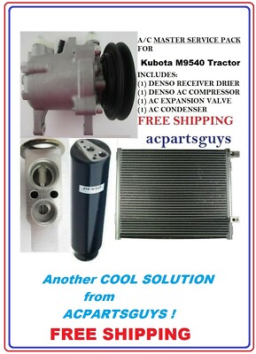 NEW AC MASTER SERVICE PACK KIT Kubota M9540 DENSO Compressor & Drier Condenser