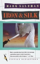 Iron & Silk by Mark Salzman: New