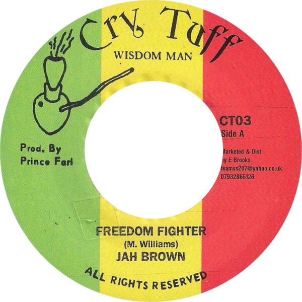ジャマイカ7” Jah Brown Freedom Fighter none Cry Tuff /00050 7