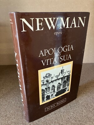 APOLOGIE PRO VITA SUA John Henry Newman Werke Jaca Buch Morcelliana 1982