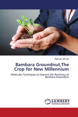 Nariman Ahmad | Bambara Groundnut,The Crop for New Millennium | Taschenbuch