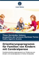 Thays HernàNdez Velasco (U. A.) | Orientierungsprogramm FüR Familien Von...