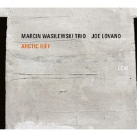 Arctic Riff | Joe Marcin Wasilewski Trio/Lovano | Englisch | Audio-Cd | CD