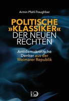 Armin Pfahl-Traughber | Politische Klassiker Der Neuen Rechten | Taschenbuch