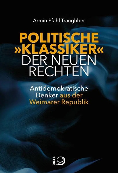 Armin Pfahl-Traughber | Politische Klassiker Der Neuen Rechten | Taschenbuch-image