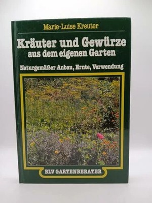 Kräuter und Gewürze Buch München , Wien , Zürich : BLV-Verlagsgesellschaft,