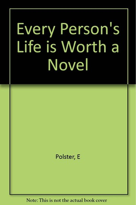 #ad #ad Every Person#x27;s Life Is Worth a Novel paperback Polster Erving $5.02