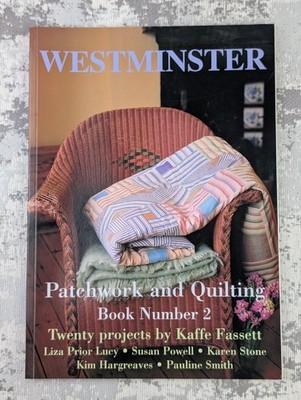 Westminster Patchwork and Quilting Book 2 Kaffe Fassett 2000 Edition