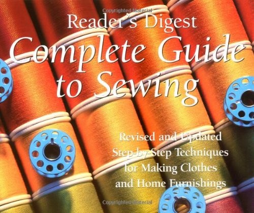 Complete Guide to Sewing : Step-By-Step Techniques for Making Clothes and Ho... - Imagen 1 de 1