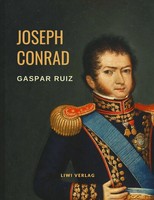 Joseph Conrad | Gaspar Ruiz | Taschenbuch | Deutsch (2020) | 48 S.