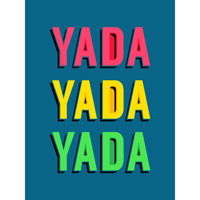 Yada Yada Yada Bright Word Art großer Wandkunstdruck 18 x 24 Zoll
