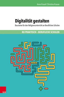Digitalität gestalten | Anne Krasel, Christina Krause | 2024 | deutsch