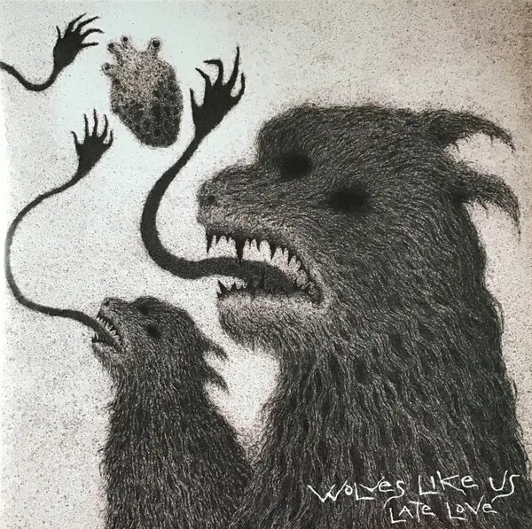 WOLVES LIKE US - Late Love [DIGIPAK CD]