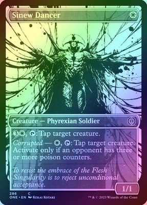 Sinew Dancer Foil (286) Showcase Phyrexia: All Will Be One ONE MTG Magic