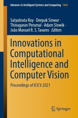 Innovations in Computational Intelligence and Computer Vision - 9789811904745