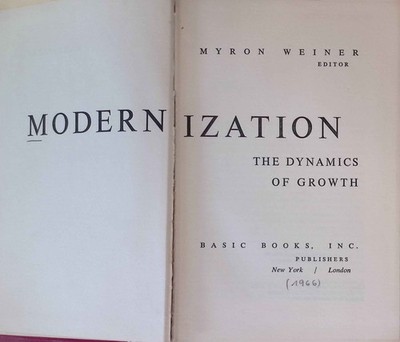 Modernization: The Dynamics of Growth Weiner, Myron: