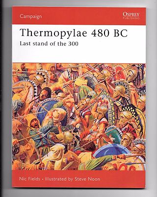 Osprey Campaign 188,  Thermopylae 480 BC,  Softcover Reference, Very FINE ST