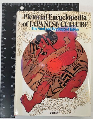 Pictorial Encyclopedia of Japanese Culture : The Soul and Heritage