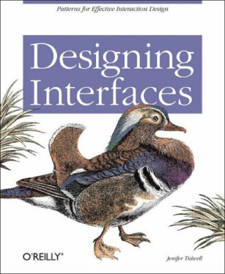 Designing Interfaces: Patterns for Effective Interaction Design,Jenifer Tidwell