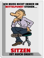 Blechschild 40X30 Cm Muss Nicht Im Mittelpunkt Stehen Spruch Zitat Deko Geschenk