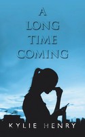 Kylie Henry | A Long Time Coming | Taschenbuch | Englisch (2018)