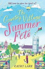 Country Village Summer Fete by Cathy Lake (2021, Trade Paperback)