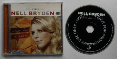 Nell Bryden What Does It Take? UK 2009 Adv CD