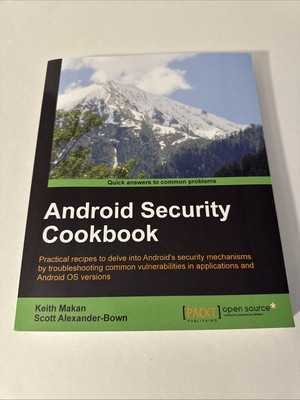 Android Security Cookbook Makan Alexander-Bown Packt Programming PB Book