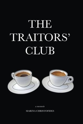 The Traitors' Club: A Memoir