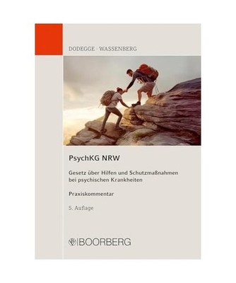 PsychKG NRW: Gesetz über Hilfen und Schutzmaßnahmen bei psychischen Krankheite