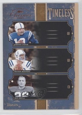 2005 Donruss Classics Timeless Triples Peyton Manning Johnny Unitas HOF 7zf