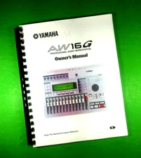 Owners Manual for Yamaha AW16G Audio Work Station 219 Pages W/Clear Covers!