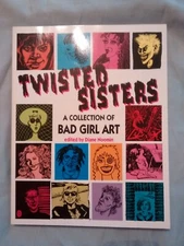 TWISTED SISTERS- Noomin*Crumb*Fleener*Doucet*Seda*Kryttre*Lay*'91 1st PB Edition
