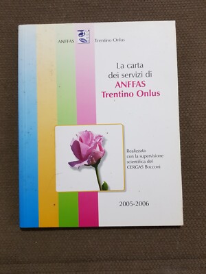 LA CARTA DEI SERVIZI DI ANFFAS TRENTINO ONLUS  2005-2006