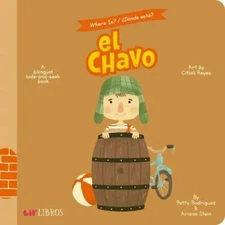 Where Is? - Donde Esta? El Chavo: A Bilingual Hide-And-Seek Book (Where I - GOOD
