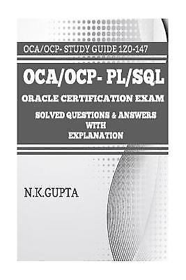 OCA/OCP-Pl/Sql : Oracle Certification Exam for PL/SQL (1Z0-147) - Solved ...
