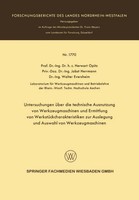 Untersuchungen üBer Die Technische Ausnutzung Von Werkzeugmaschinen Und Ermittlu