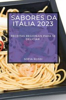 Sofia Rossi | Sabores Da ItáLia 2023 | Taschenbuch | Portugiesisch (2023)