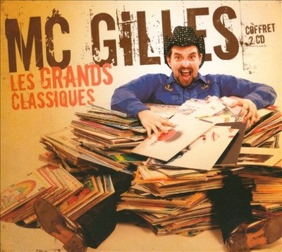 Les Grands Classiques by MC Gilles