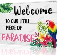 Welcome to Our Little Paradise Sign, 8"X12" All Weather Metal Sign, Outdoor Pool